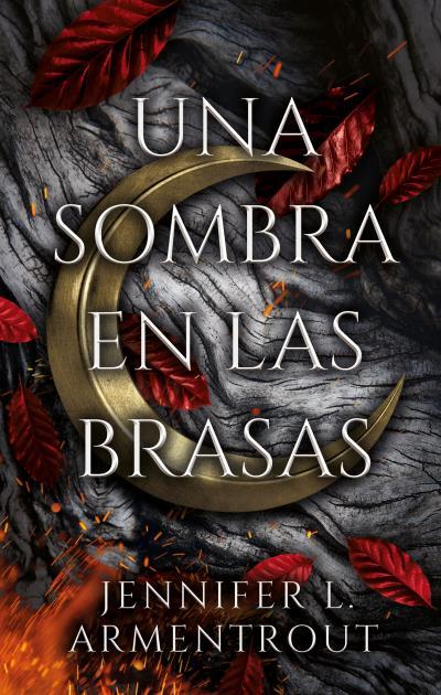 Una sombra en las brasas (Tetralogía Carne y Fuego #01 (Spin-Off de Sangre y Ceniza)) | 9788417854515 | L. Armentrout, Jennifer | Llibreria online de Figueres i Empordà