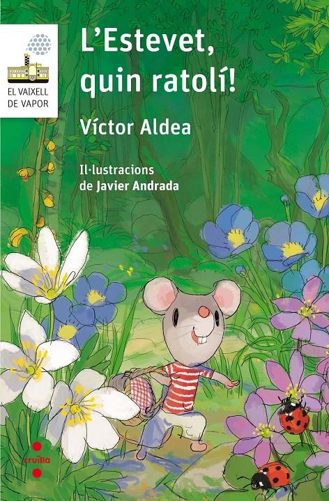 L'ESTEVET,QUIN RATOLI! | 9788466142274 | Aldea Lorente, Víctor | Librería online de Figueres / Empordà