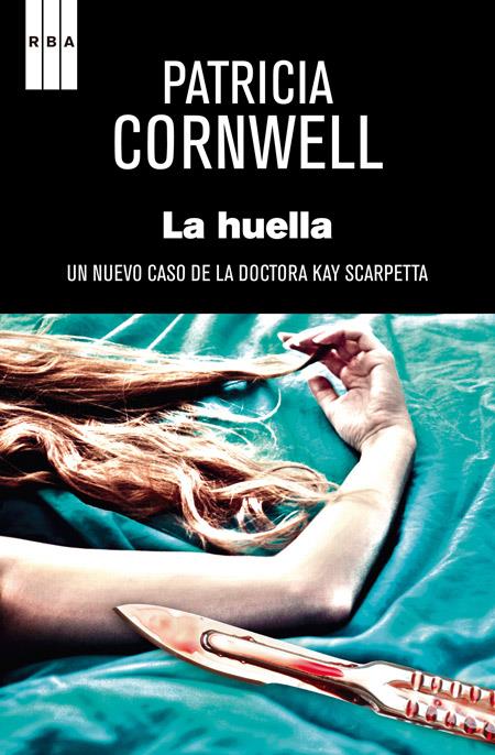 La huella | 9788490066553 | CORNWELL , PATRICIA | Llibreria online de Figueres i Empordà