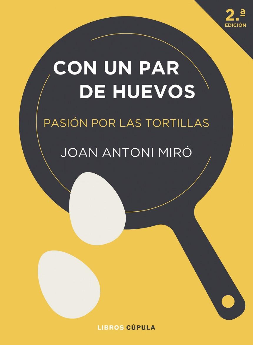 Con un par de huevos. Edición tapa blanda | 9788448042288 | Miró, Joan Antoni | Llibreria online de Figueres i Empordà