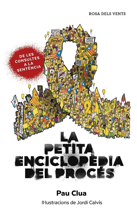 La petita enciclopèdia del procés | 9788417909253 | Clua Sarró, Pau | Llibreria online de Figueres i Empordà