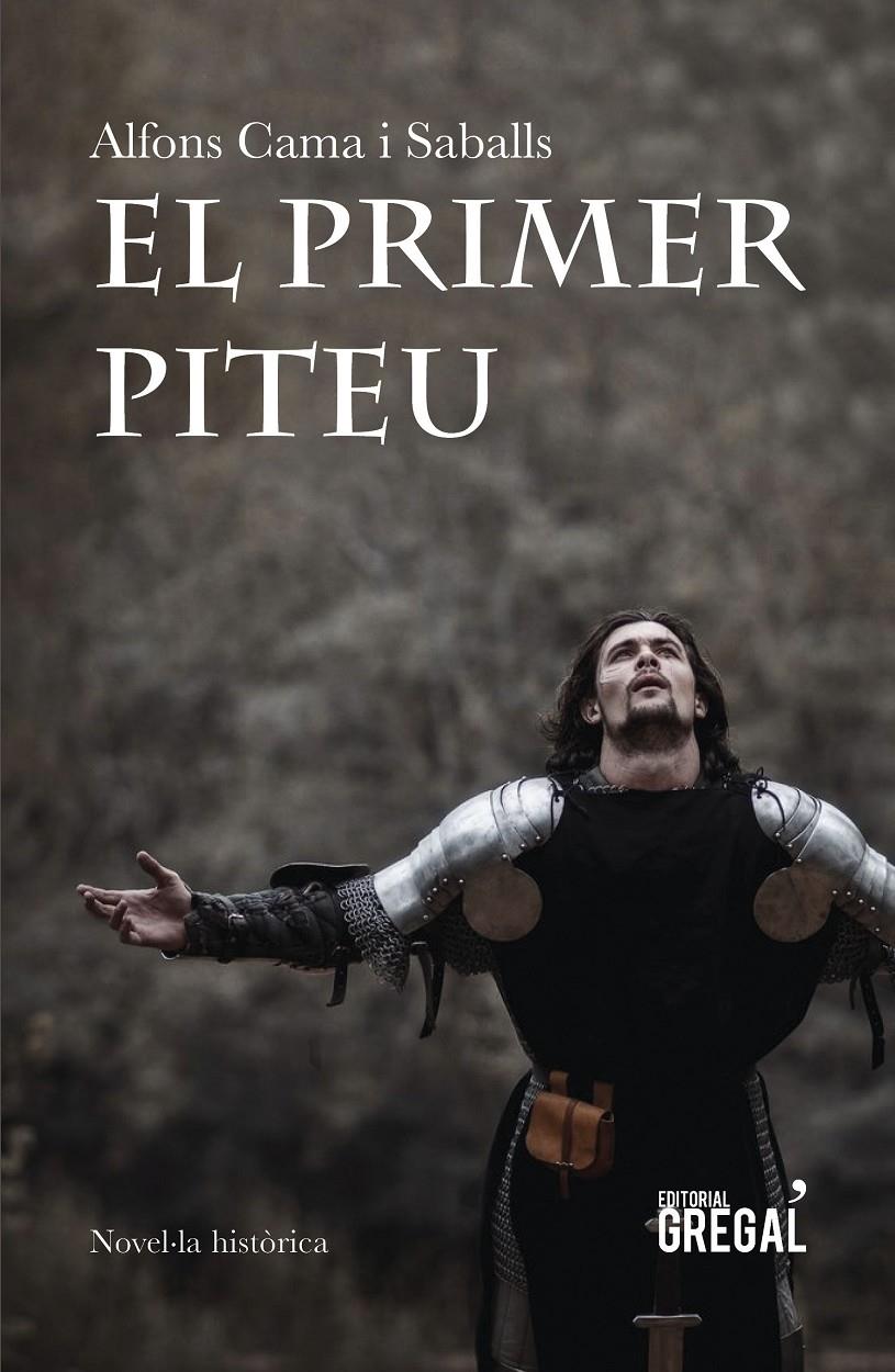 El primer piteu | 9788417660369 | Cama i Saballs, Alfons | Llibreria online de Figueres i Empordà