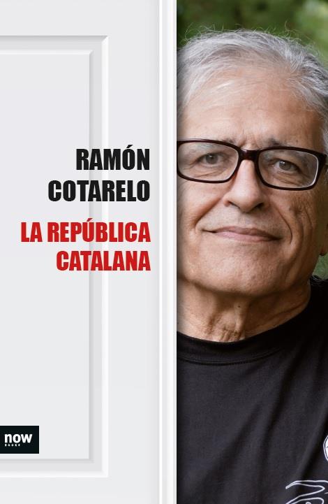 La República catalana | 9788416245383 | Cotarelo García, Ramón | Llibreria online de Figueres i Empordà