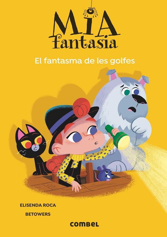 Mia Fantasia #03. El fantasma de les golfes | 9788491018650 | Roca, Elisenda | Llibreria online de Figueres i Empordà