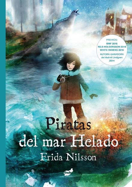 Piratas del mar Helado | 9788418702259 | Nilsson, Frida | Librería online de Figueres / Empordà