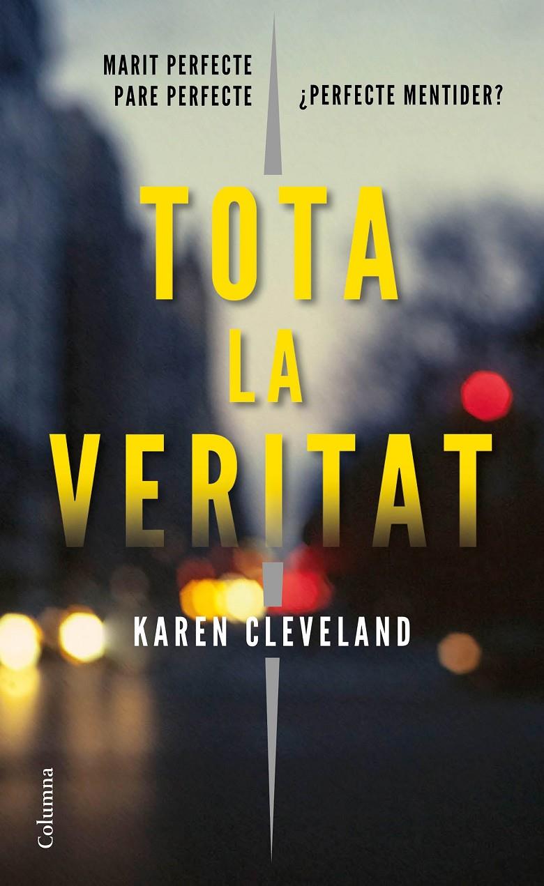 Tota la veritat | 9788466423601 | Cleveland, Karen | Llibreria online de Figueres i Empordà