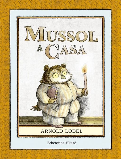 Mussol a casa | 9788494573651 | Arnold Lobel | Llibreria online de Figueres i Empordà