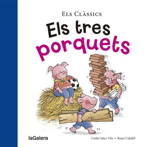 Els tres porquets | 9788424657581 | Sala, Carles | Librería online de Figueres / Empordà