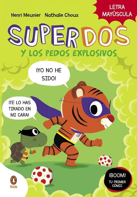 SuperDos y los pedos explosivos (SuperDos #02) | 9788418817991 | Meunier, Henry | Librería online de Figueres / Empordà