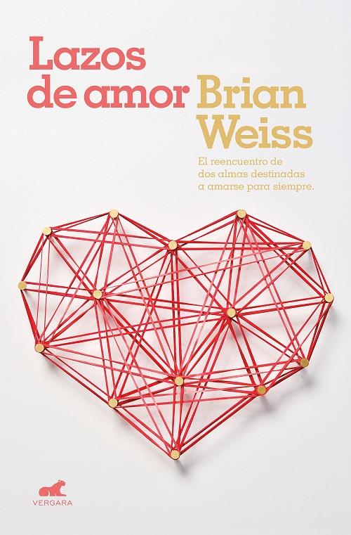 Lazos de amor | 9788416076604 | Weiss, Brian L. | Librería online de Figueres / Empordà