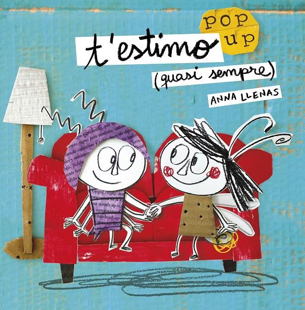 T'estimo (quasi sempre). Un llibre pop-up | 9788491370475 | Llenas Serra, Anna | Llibreria online de Figueres i Empordà