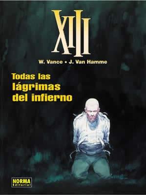 XIII #03. TODAS LAS LÁGRIMAS DEL INFIERNO | 9788484319818 | Vance/Van Hamme, Jean | Librería online de Figueres / Empordà