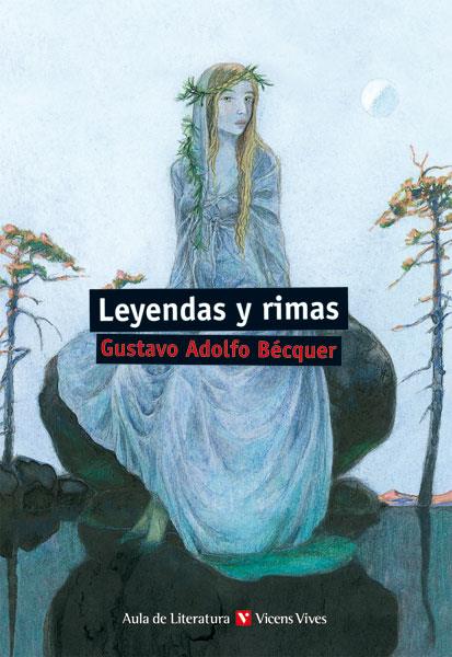 Leyendas Y Rimas N/c | 9788431689735 | Estruch Tobella, Joan/Torregrosa Torregrosa, Juan Ramon/Sanchez Aguilar, Agustin | Librería online de Figueres / Empordà