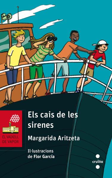 EL CAIS DE LES SIRENES | 9788466138765 | Aritzeta i Abad, Margarida | Llibreria online de Figueres i Empordà