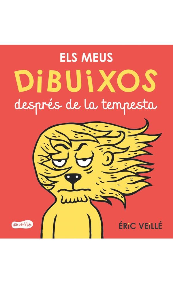 Els meus dibuixos després de la tempesta | 9788417222178 | Veillé, Éric | Llibreria online de Figueres i Empordà