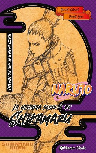 Naruto. La historia secreta de Shikamaru (novela) | 9788411402187 | Kishimoto, Masashi | Llibreria online de Figueres i Empordà