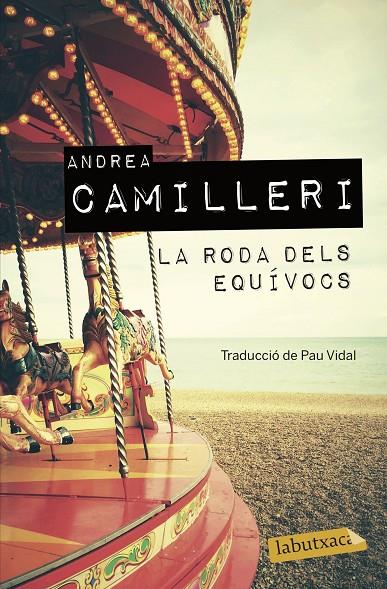 La roda dels equívocs | 9788417423605 | Camilleri, Andrea | Llibreria online de Figueres i Empordà