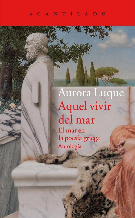 Aquel vivir del mar. El mar en la poesía griega. Antología | 9788416011575 | Luque Ortiz, Aurora | Llibreria online de Figueres i Empordà