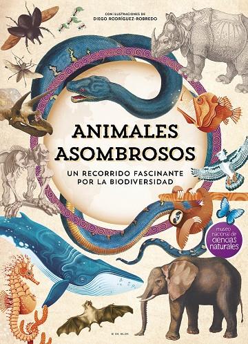 Animales asombrosos | 9788410269101 | Museo Nacional de Ciencias Naturales | Llibreria online de Figueres i Empordà