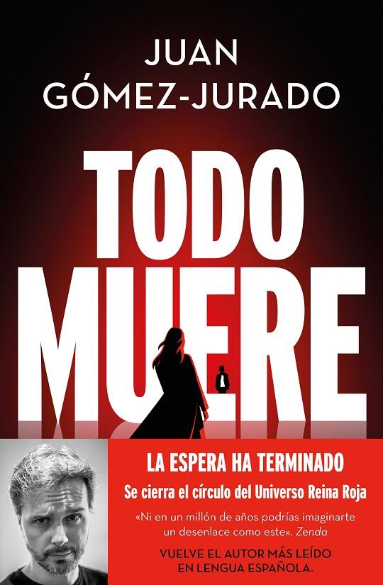 Todo muere (Todo arde #03) | 9788466679923 | Gómez-Jurado, Juan | Llibreria online de Figueres i Empordà