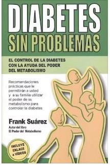 Diabetes Sin Problemas | 9788494116612 | Suárez, Frank | Llibreria online de Figueres i Empordà