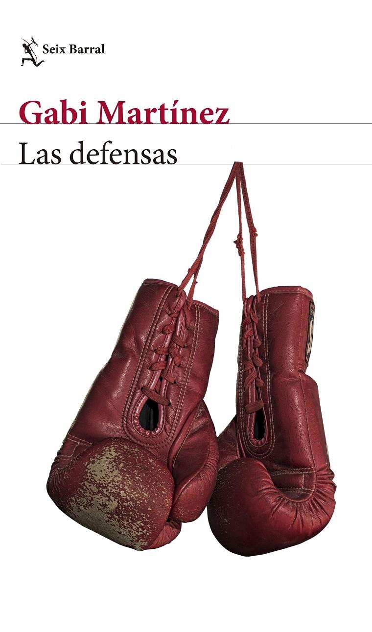 Las defensas | 9788432229916 | Martínez, Gabi | Llibreria online de Figueres i Empordà