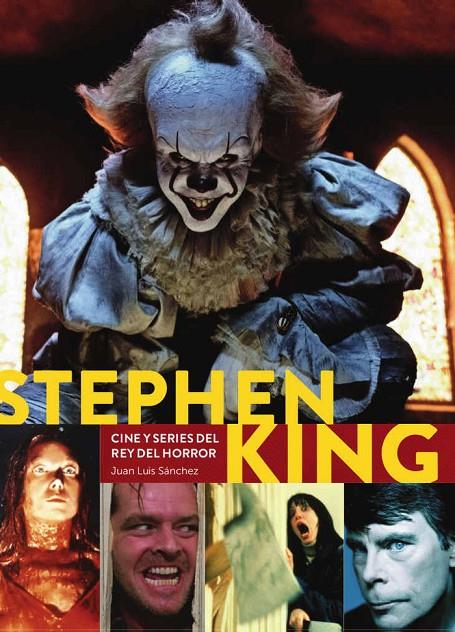 STEPHEN KING CINE Y SERIES DEL REY DEL HORROR | 9788418320620 | Sanchez, Juan Luis | Llibreria online de Figueres i Empordà