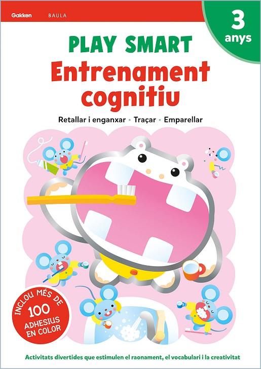 Play Smart Entrenament cognitiu 3 anys | 9788447944088 | Equip Gakken | Llibreria online de Figueres i Empordà