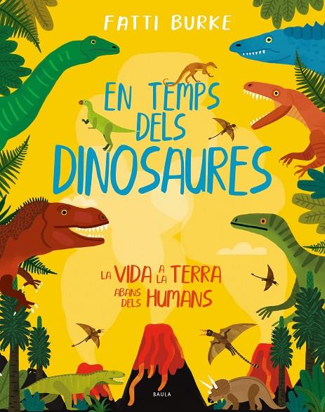 En temps dels dinosaures | 9788447942503 | Burke, Fatti | Llibreria online de Figueres i Empordà