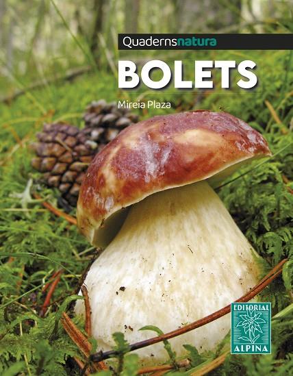 BOLETS. QUADERNS NATURA | 9788470111327 | Plaza, Mireia | Llibreria online de Figueres i Empordà