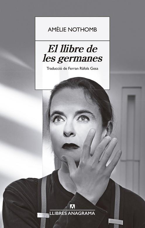 El llibre de les germanes | 9788433929358 | Nothomb, Amélie | Librería online de Figueres / Empordà