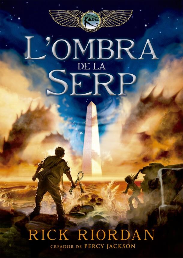 L'ombra de la serp (Les cròniques de Kane #03) | 9788424662981 | Riordan, Rick | Llibreria online de Figueres i Empordà