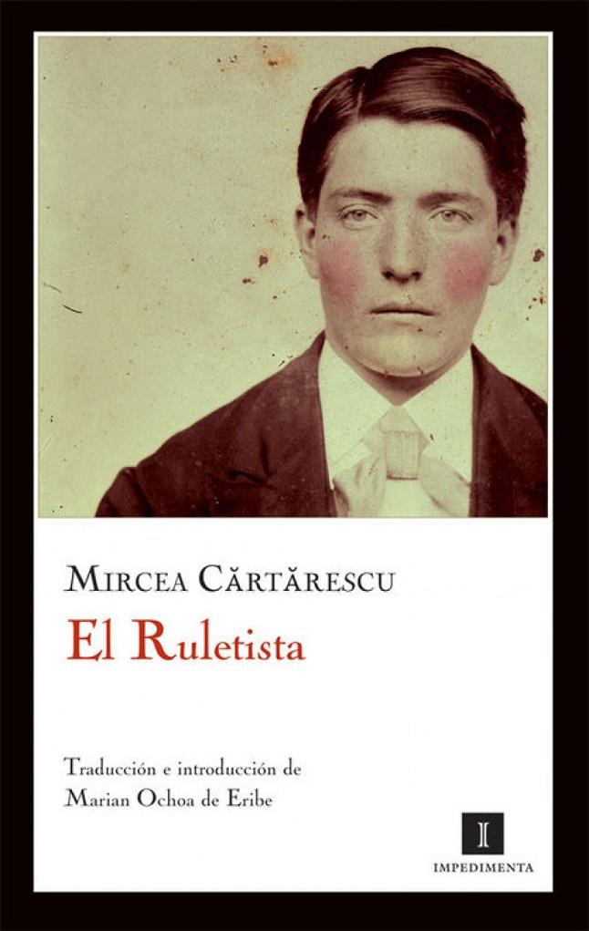 El ruletista | 9788415130048 | Cartarescu, Mircea | Llibreria online de Figueres i Empordà