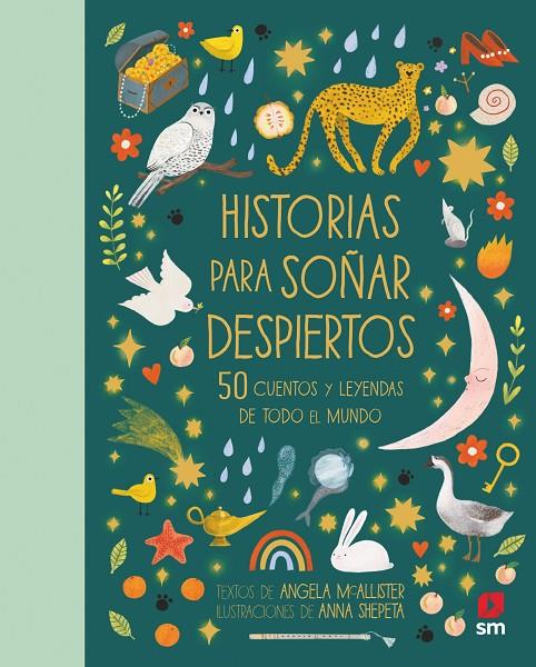 HISTORIAS PARA SOÑAR DESPIERTOS | 9788413921686 | McAllister, Angela | Librería online de Figueres / Empordà