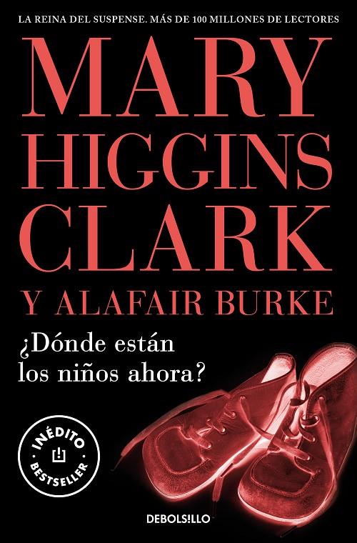 ¿Dónde están los niños ahora? | 9788466376778 | Higgins Clark, Mary | Llibreria online de Figueres i Empordà