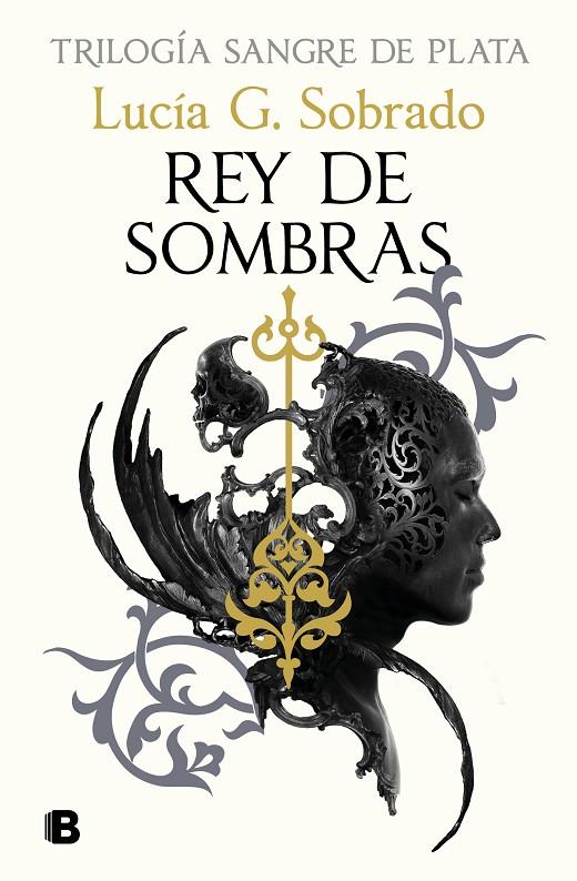 Rey de sombras (Sangre de Plata 2) | 9788466679848 | G. Sobrado, Lucía | Llibreria online de Figueres i Empordà