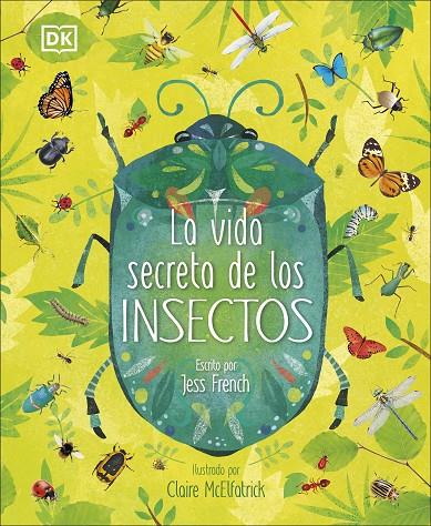 La vida secreta de los insectos | 9780241469286 | FRENCH, JESS | Llibreria online de Figueres i Empordà