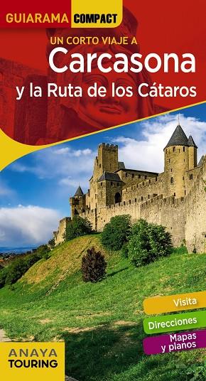 Carcasona y la ruta de los Cátaros | 9788491581314 | Sánchez Ruiz, Francisco/Puy Fuentes, Edgar de | Llibreria online de Figueres i Empordà