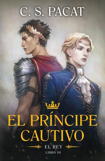 El príncipe cautivo: El rey | 9788410085305 | Pacat, C.S. | Librería online de Figueres / Empordà