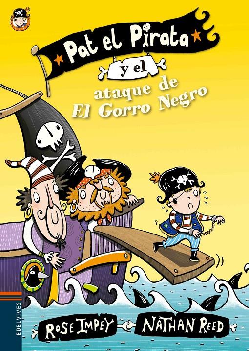 Pat el Pirata y el ataque de El Gorro Negro | 9788414000625 | Impey, Rose | Llibreria online de Figueres i Empordà