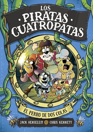 Los Piratas Cuatropatas #02. El perro de dos colas | 9788419522344 | Henseleit, Jack | Llibreria online de Figueres i Empordà