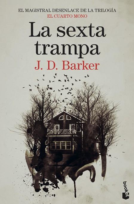 La sexta trampa (Trilogía El Cuarto Mono #03) | 9788423359745 | Barker, J.D. | Llibreria online de Figueres i Empordà