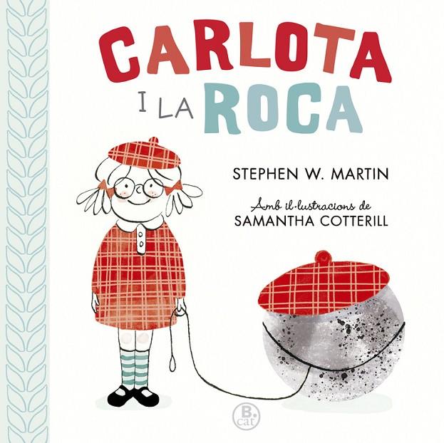 Carlota i la roca | 9788416712564 | W.Martin, Stephen | Librería online de Figueres / Empordà