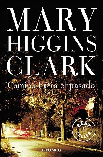 Camino hacia el pasado | 9788497597203 | Higgins Clark, Mary | Llibreria online de Figueres i Empordà