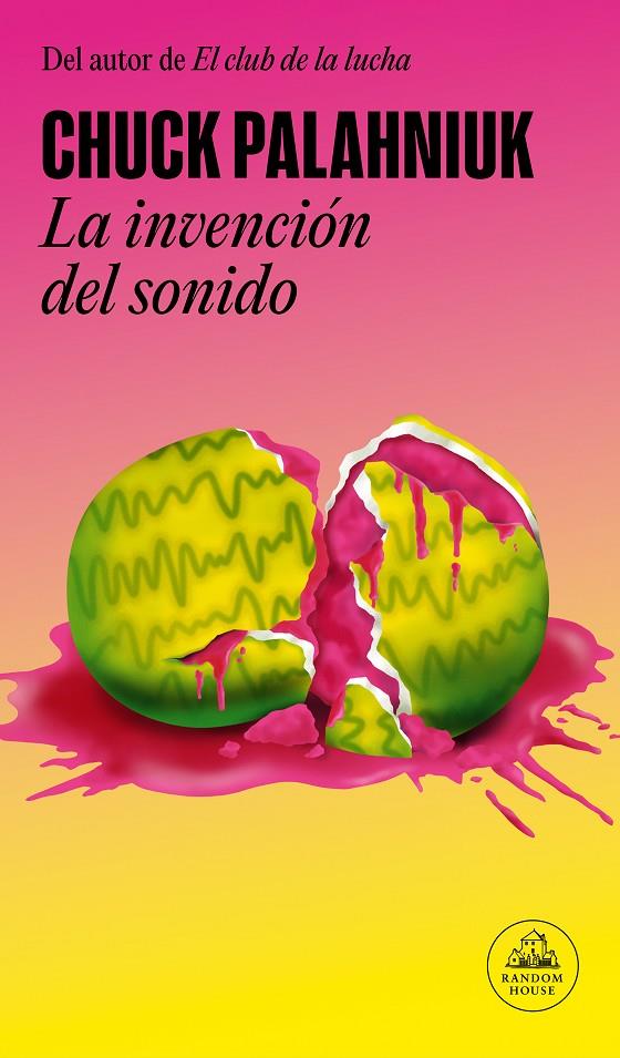 La invención del sonido | 9788439741923 | Palahniuk, Chuck | Llibreria online de Figueres i Empordà