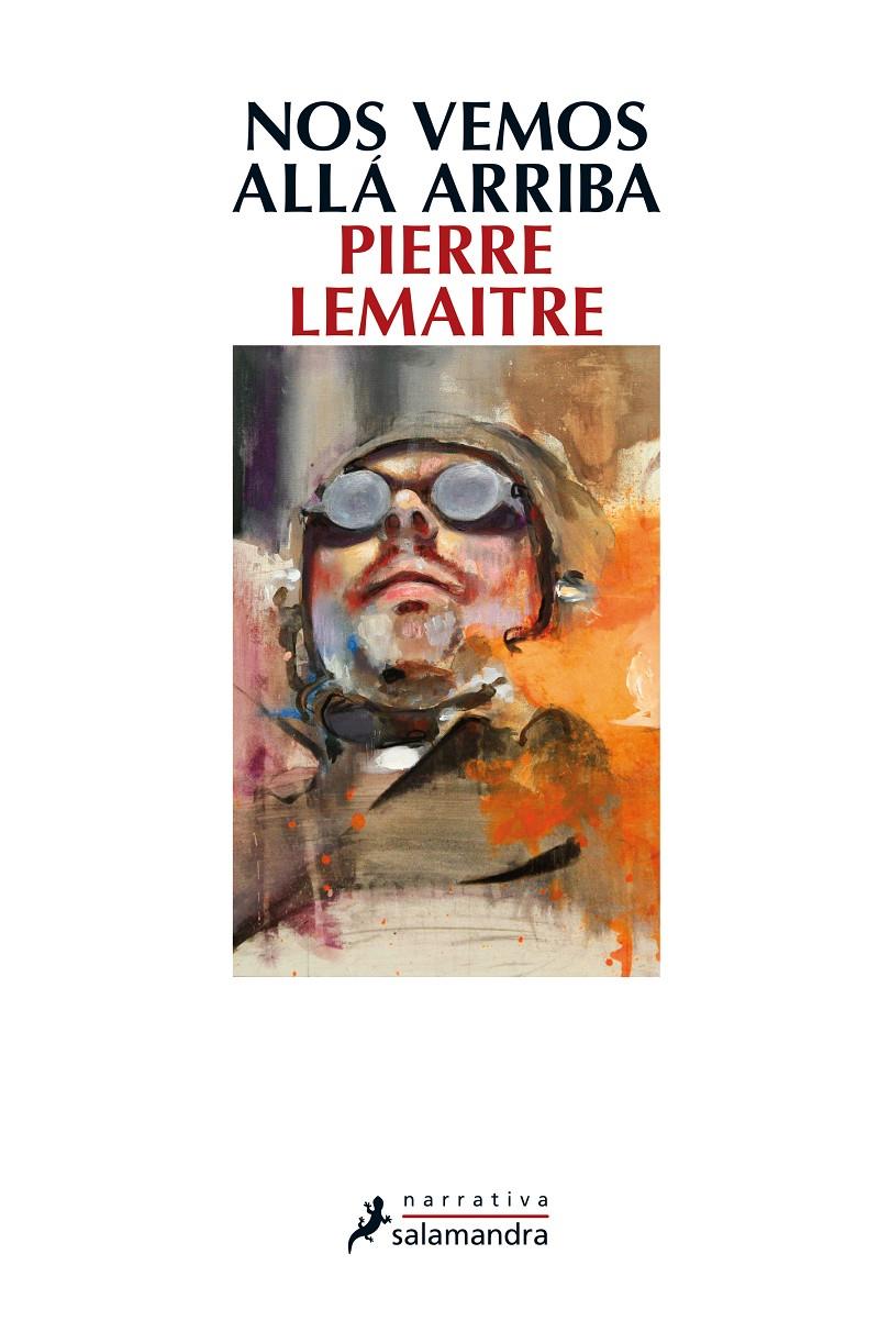 Nos vemos allá arriba | 9788498385915 | Lemaitre, Pierre | Llibreria online de Figueres i Empordà