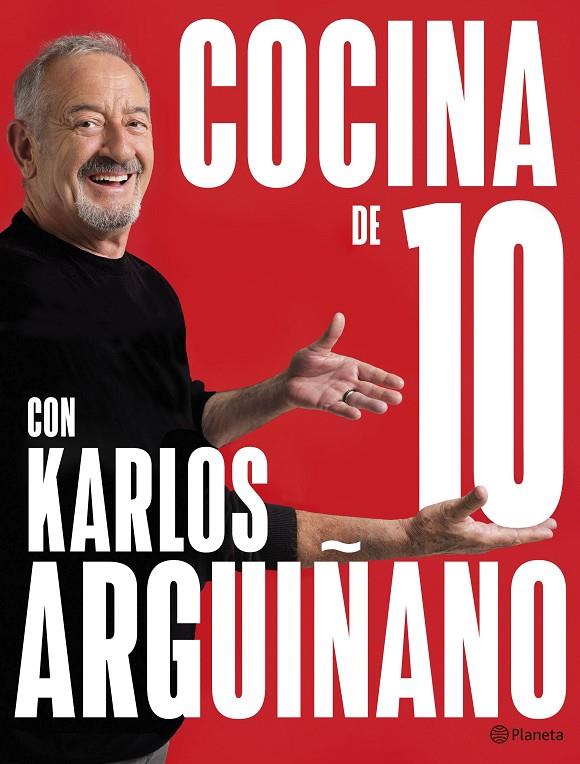 Cocina de 10 con Karlos Arguiñano | 9788408279259 | Arguiñano, Karlos | Librería online de Figueres / Empordà