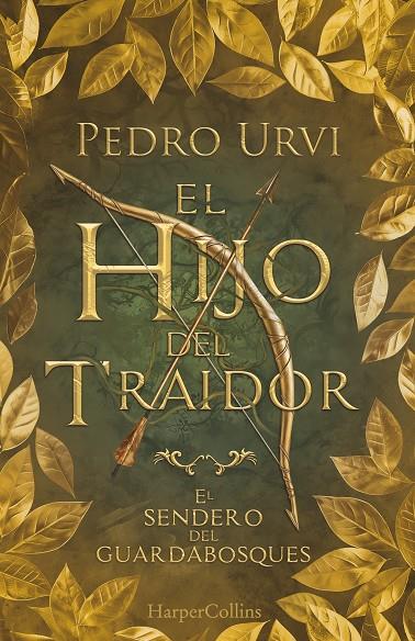 El Hijo del Traidor (El Sendero del Guardabosques, Libro 1) (edición de coleccio | 9788410641365 | Urvi, Pedro | Llibreria online de Figueres i Empordà