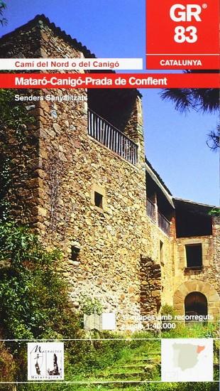 GR 83. CamÍ del Nord o del Canigó | 9788483212035 | Llibreria online de Figueres i Empordà