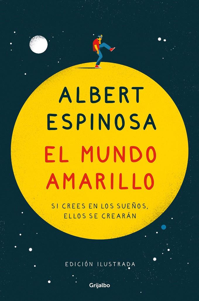 El mundo amarillo (edición ilustrada) | 9788425359361 | Espinosa, Albert | Llibreria online de Figueres i Empordà